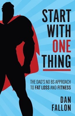 Dan Fallon, Daniel Fallon - Start with One Thing, Häftad