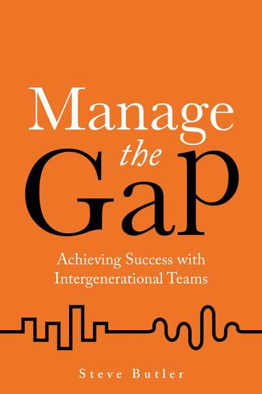 Steve Butler - Manage the Gap, Häftad