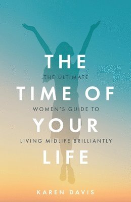 The Time of Your Life 1