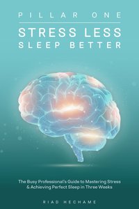 bokomslag Stress Less Sleep Better