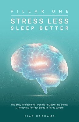 Stress Less Sleep Better 1