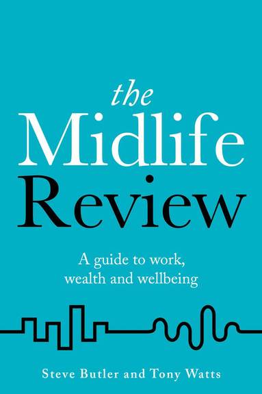 Steve Butler, Tony Watts - Midlife Review, Häftad