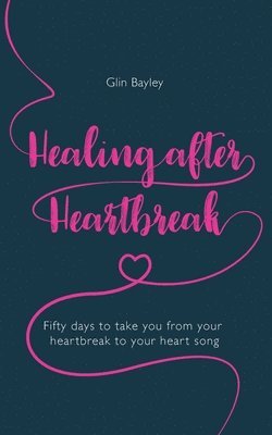 Healing After Heartbreak 1