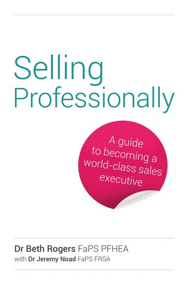 Beth Rogers - Selling Professionally, Häftad