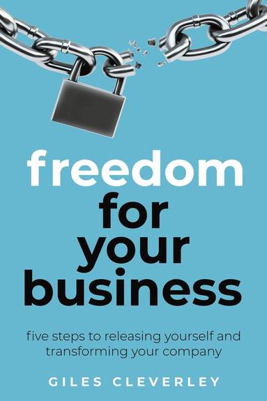 bokomslag Freedom for your Business