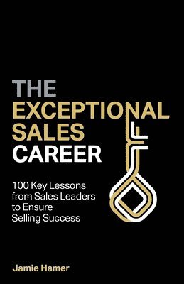 bokomslag The Exceptional Sales Career