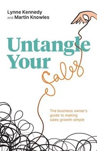 bokomslag Untangle Your Sales