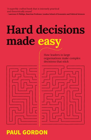 bokomslag Hard Decisions Made Easy
