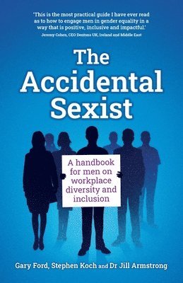 The Accidental Sexist 1