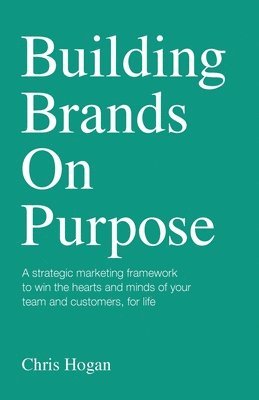 bokomslag Building Brands on Purpose