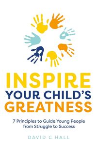 bokomslag Inspire Your Child's Greatness