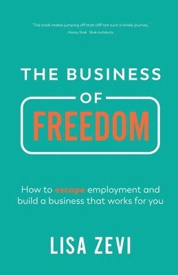 bokomslag The Business of Freedom