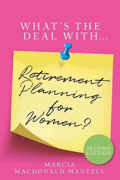 bokomslag What's the Deal with Retirement Planning for Women