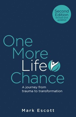 Mark Escott - One More Life Chance, Häftad