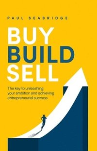 bokomslag Buy, Build, Sell