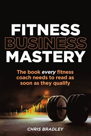 bokomslag Fitness Business Mastery