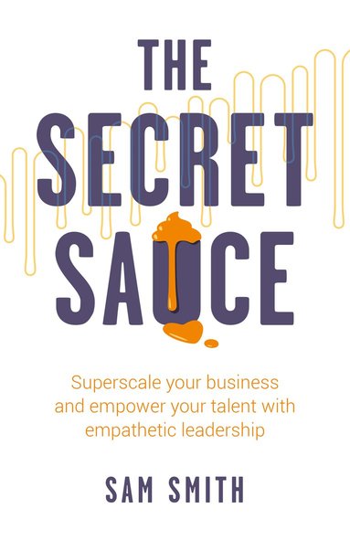 bokomslag Secret Sauce