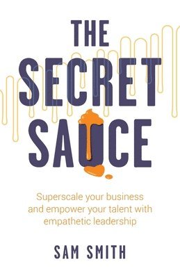 bokomslag The Secret Sauce