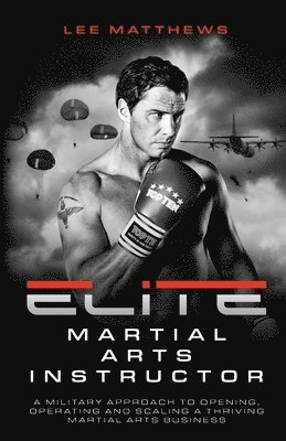 Elite Martial Arts Instructor