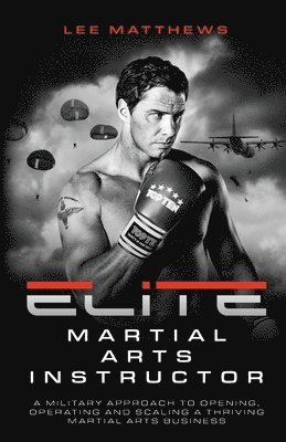 Elite Martial Arts Instructor 1