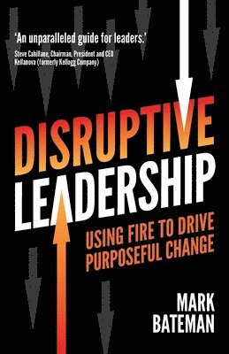 Mark Bateman - Disruptive Leadership, Häftad
