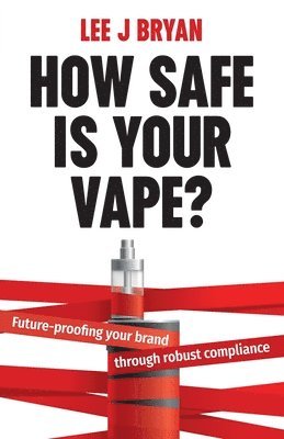 How Safe Is Your Vape? 1