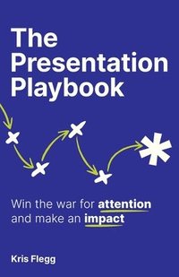 bokomslag The Presentation Playbook