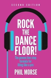 bokomslag Rock The Dancefloor 2nd Edition