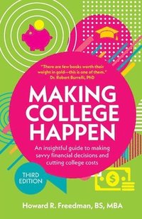 bokomslag Making College Happen (Third Edition)