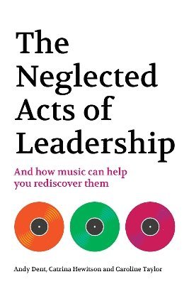 bokomslag Neglected Acts of Leadership