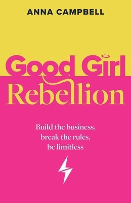 bokomslag Good Girl Rebellion