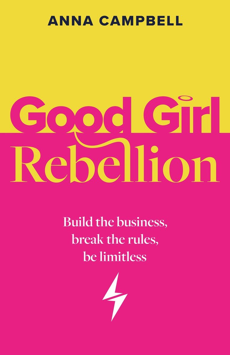 Anna Campbell - Good Girl Rebellion, Häftad