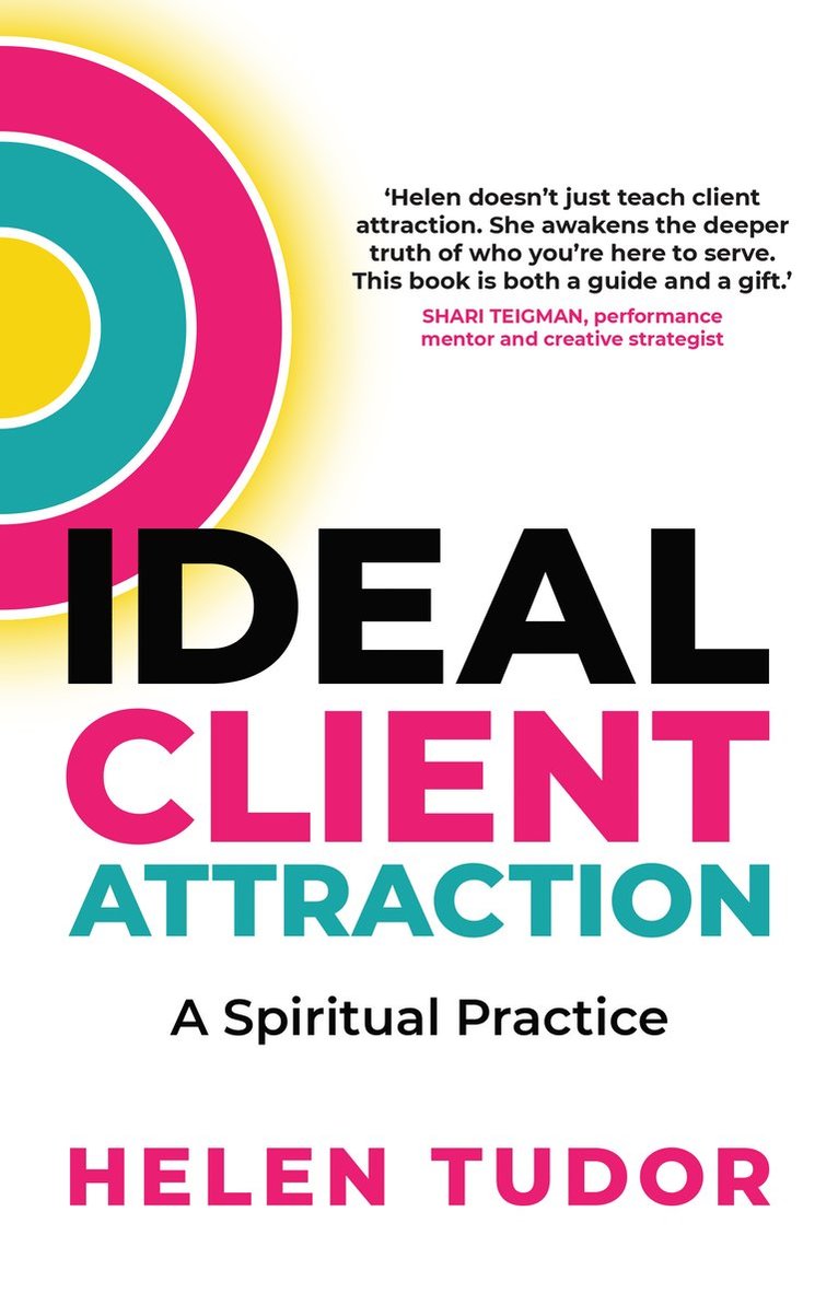 Helen Tudor - Ideal Client Attraction, Häftad