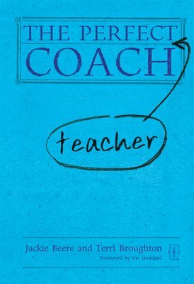 The Perfect (Teacher) Coach 1