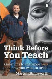 bokomslag Think Before You Teach