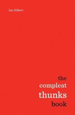 The Compleat Thunks Book 1