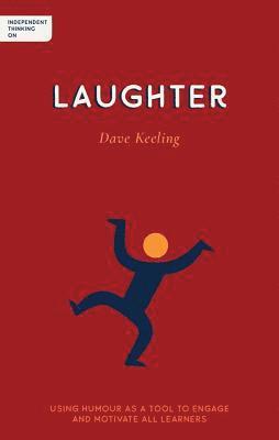 Dave Keeling - Independent Thinking on Laughter, Häftad. Tillgänglighet: Lägg i varukorg