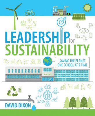 David Dixon - Leadership for Sustainability, Häftad
