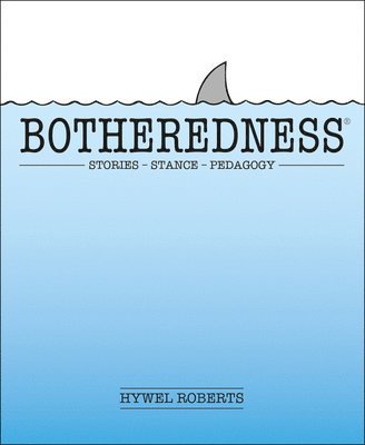 Botheredness 1