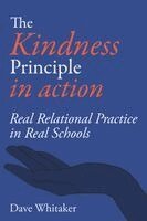 Dave Whitaker - Kindness Principle in Action, Häftad