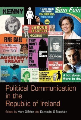 bokomslag Political Communication in the Republic of Ireland