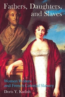 bokomslag Fathers, Daughters, and Slaves