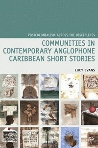 bokomslag Communities in Contemporary Anglophone Caribbean Short Stories