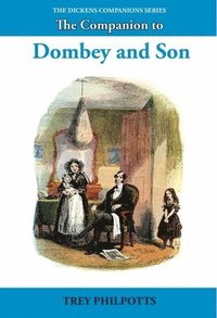 bokomslag The Companion to Dombey and Son