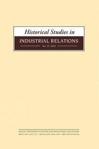 bokomslag Historical Studies in Industrial Relations, Volume 35 2014