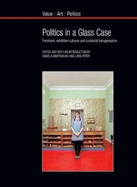 bokomslag Politics in a Glass Case