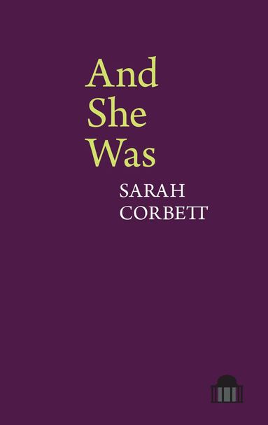 Sarah Corbett - And She Was, Häftad