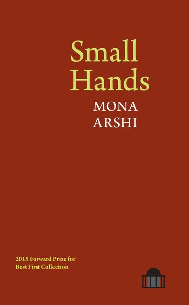 Mona Arshi - Small Hands, Häftad