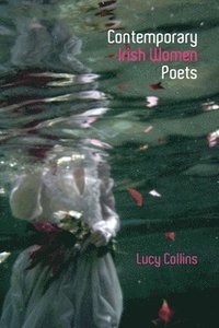 bokomslag Contemporary Irish Women Poets