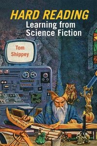 bokomslag Hard Reading: Learning from Science Fiction